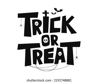 Trick or Treat vector text banner isolated on white background.