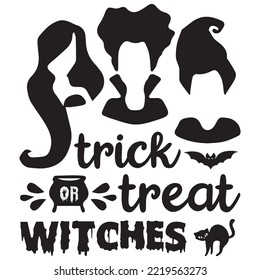 Trick or treat witches - Halloween svg vector design for T shirts 