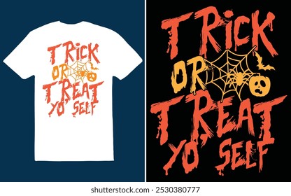 "Trick or Treat Yo' Self" is a fun, playful Halloween phrase encouraging self-indulgence and spooky treats.