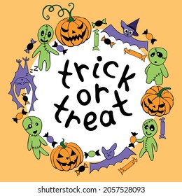 Trick or treat-lettering in round frame of holiday design characters, icons. Festive Halloween border, title for guising, greeting card, invitation, party poster