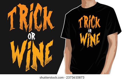 trick or wine scary happy halloween t-shirt design