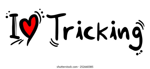 Tricking love
