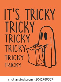 It's Tricky Boo Halloween Vector illustration. Happy Halloween Background Vector illustration