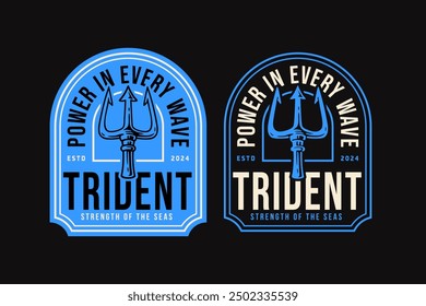 Trident neptune retro badge logo design graphic for navy shipping company brand identity. Trident deep sea vintage emblem logo collection for nautical wanderlust and adventure 