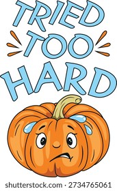 Tried too hard. Ironic design. Vector