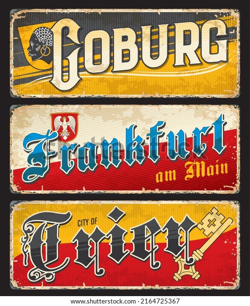 Trier, Coburg, Frankfurt German city travel\
stickers and plates, vector luggage tags. German state cities tin\
signs and travel plates with landmarks and flags, Deutschland\
emblems and symbols