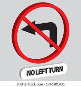 
triffic sign board no left turn 3D vintage vector label  is a piece of paper,plastic film,cloth,metal or other material affixed to a container or product.
