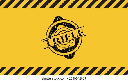 Trifle grunge warning sign emblem. Vector Illustration. Detailed.