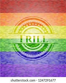 Trill emblem on mosaic background with the colors of the LGBT flag