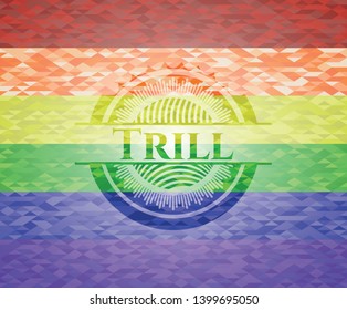 Trill on mosaic background with the colors of the LGBT flag