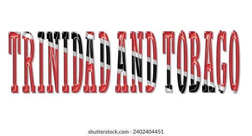 TRINIDAD AND TOBAGO flag text font, 3D TRINIDAD AND TOBAGO flag colorful background, TRINIDAD AND TOBAGO flag vector illustration