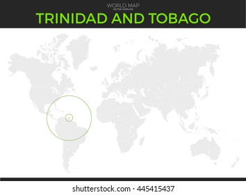 Trinidad and Tobago location modern detailed vector map. All world countries without names. Vector template of beautiful flat grayscale map design with selected country and border location