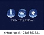 Trinity Sunday Design. Religious trinity, crown, Jesus, holy spirit, dove. Blue and white. Observed on the first Sunday after Pentecost. Three religious icons. Vector Illustration. EPS 10.