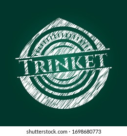 Trinket chalkboard emblem written on a blackboard. Vector Illustration. Detailed.