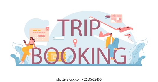 Trip booking typographic header. Buying a ticket for plane, bus or train. Car sharing service. Idea of travel and tourism. Planning trip online. Vector illustration in cartoon style