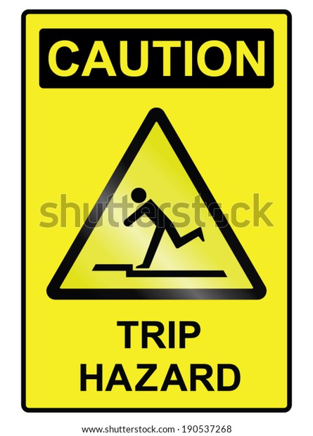 Trip hazard public information sign isolated\
on white background