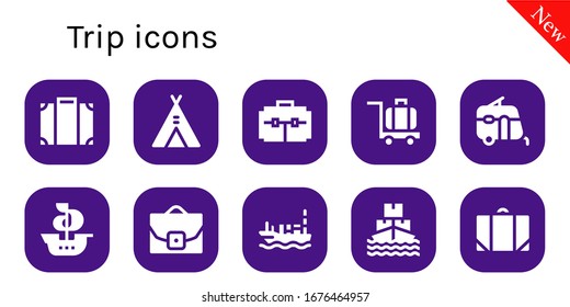 trip icon set. 10 filled trip icons.  Simple modern icons such as: Luggage, Tent, Suitcase, Caravan, Ship, Case, Baggage