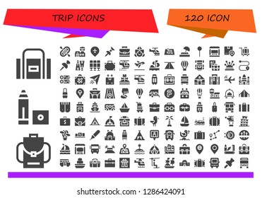  trip icon set. 120 filled trip icons. Simple modern icons about  - Sport bag, Backpack, Marker, Rafting, Airport, Pin, Case, Dutch, Helicopter, Route, Island, Bus stop, Shipping