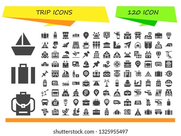 trip icon set. 120 filled trip icons.  Simple modern icons about  - Sailboat, Backpack, Suitcase, Baggage, Position, Pin, Pins, Location pin, Helicopter, Briefcase, Bus, Airport
