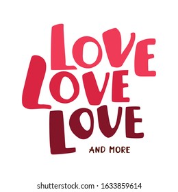 Triple love phrase hand drawn comic abstract illustration on white background. Wallpaper, flyers, invitation, posters, brochure, banners. Romantic slogan love love love and more.