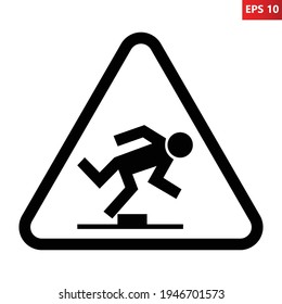 Tripping hazard warning sign. Vector illustration of black and white triangle sign with stumbling man icon inside. Caution risk of falling symbol isolated on white background. Watch your step.