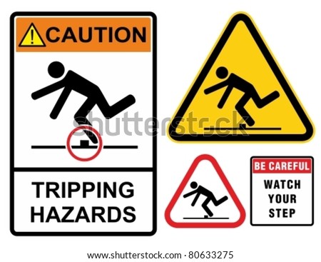 Tripping hazards, warning sign. Construction industry safety.