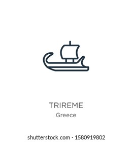 Trireme icon. Thin linear trireme outline icon isolated on white background from greece collection. Line vector sign, symbol for web and mobile