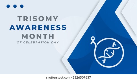 Trisomy Awareness Month Celebración Vector Diseño Ilustración para fondo, afiche, pancarta, publicidad, tarjeta de felicitación