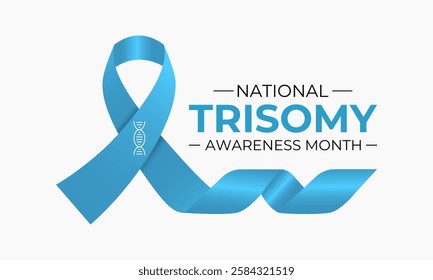 Trisomy Awareness Month is observed every year in March to raise awareness about trisomy conditions.  Promote inclusion, acceptance. Realistic Ribbon. Design for banner, cards, prints, social media.