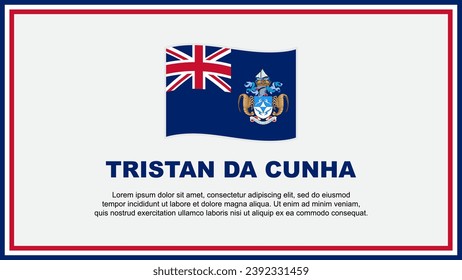 Tristan Da Cunha Flag Abstract Background Design Template. Tristan Da Cunha Independence Day Banner Social Media Vector Illustration. Tristan Da Cunha Banner