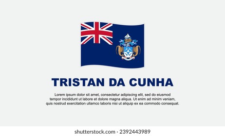 Tristan Da Cunha Flag Abstract Background Design Template. Tristan Da Cunha Independence Day Banner Social Media Vector Illustration. Tristan Da Cunha Background