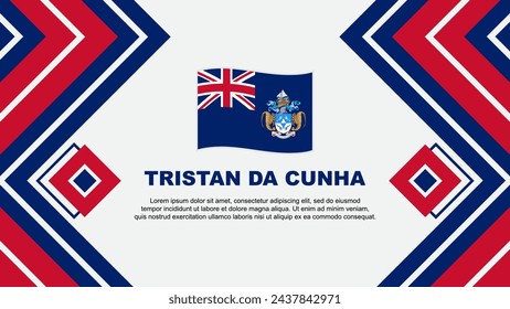 Tristan Da Cunha Flag Abstract Background Design Template. Tristan Da Cunha Independence Day Banner Wallpaper Vector Illustration. Tristan Da Cunha Design