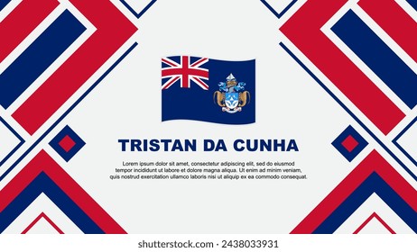 Tristan Da Cunha Flag Abstract Background Design Template. Tristan Da Cunha Independence Day Banner Wallpaper Vector Illustration. Tristan Da Cunha Flag