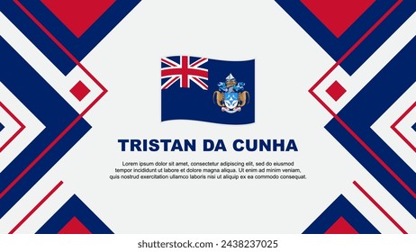 Tristan Da Cunha Flag Abstract Background Design Template. Tristan Da Cunha Independence Day Banner Wallpaper Vector Illustration. Tristan Da Cunha Illustration