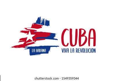 Triumph of the Revolution in Cuba celebration banner, poster. Hand drawn brush stroke Cuban flag on white background and text in Spanish Viva la Revolucion. Cuba national holiday vector illustration.