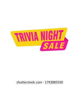 Trivia Night labels banners vector ribbon design template. Banner sale tag. Market special offer discount label