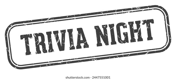 trivia night stamp. trivia night rectangular stamp isolated on white background