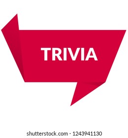 Trivia sign,label. Trivia speech bubble. Trivia tag sign,banner