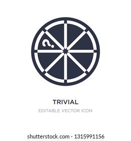 trivial icon on white background. Simple element illustration from Gaming concept. trivial icon symbol design.