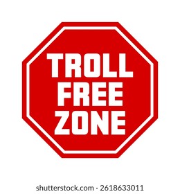 Zona libre de trolls. Letrero de información en forma de diamante rojo con texto.  Indica una política de buen comportamiento entre la comunidad de la red social.