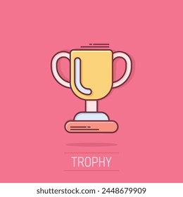 Trophy cup icon in comic style. Goblet prize cartoon vector illustration on isolated background. Award splash effect sign business concept.