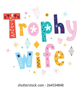 Trophy Wife 