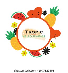 Tropic circle frame. Flat illustration. Design for packing, summer mood. Fresh fruits. 
Vector for design your awesome text.