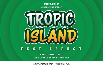 tropic island editable text effect with modern and simple style, usable for logo or campaign title