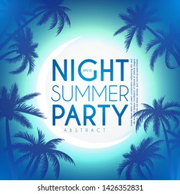 Tropic night summer party design template. Palms on a beach with light effects.