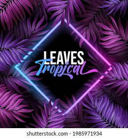 Tropic Palm leaves and neon frame for summer night jungle party poster or background. Dark tropical illustration for beach nightclub or bar flyer.