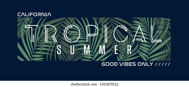 Tropic Style Tropical Slogan Tee Print Vector Design With Leaf