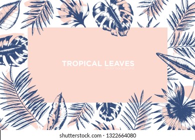 Tropical background decorated by frame made of exotic palm tree branches, Monstera and banana leaves. Hawaiian backdrop with foliage of jungle plants. Monochrome realistic vector illustration.