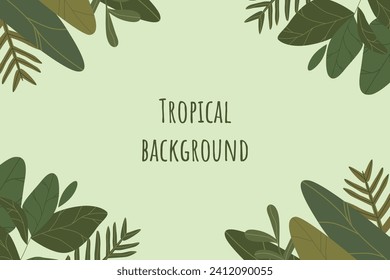 Tropical Background with tropical leaf plant on green background vector design.	