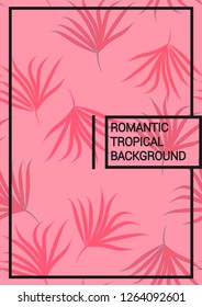 Tropical background with leaves.Exotic tropical isolated leaves. Fashionable summer background with leaves for fabric, wallpaper, paper, covers.